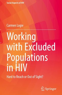 Working with Excluded Populations in HIV - Logie, Carmen