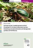 Veränderung der Laufkäfergemeinschaften (Carabidae) in 15 Jahren Sukzession nach der Umstellung vom konventionellen auf