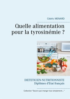 Quelle alimentation pour la tyrosinémie ? (eBook, ePUB) - Menard, Cédric