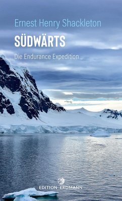 Südwärts - Shackleton, Ernest Henry