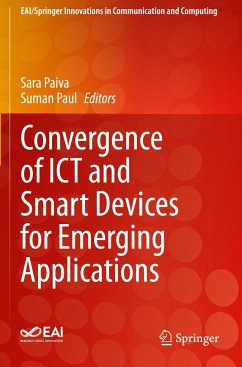 Convergence of ICT and Smart Devices for Emerging Applications