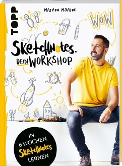 Sketchnotes - Dein Workshop mit Mister Maikel - Geiß-Hein, Michael