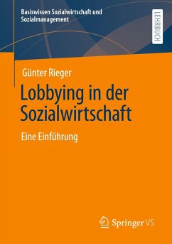 Lobbying in der Sozialwirtschaft - Rieger, Günter