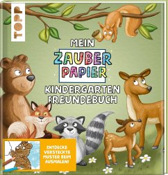 Mein Zauberpapier Kindergarten Freundebuch Wilde Waldtiere - Kraft, Melanie