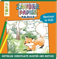 Zauberpapier Malbuch Abenteuer im Wald - Pitz, Natascha