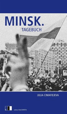 Minsk. Tagebuch - Cimafiejeva, Julia
