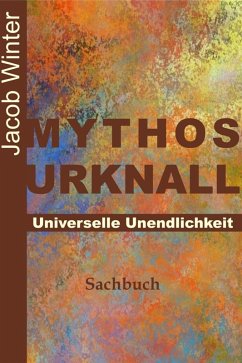 Mythos Urknall (eBook, ePUB) - Winter, Jacob