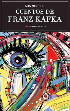 Los mejores cuentos de Franz Kafka (eBook, ePUB) - Kafka, Franz