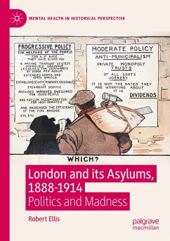 London and its Asylums, 1888-1914 - Ellis, Robert