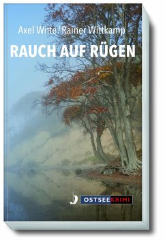 Rauch auf Rügen - Wiite, Axel;Wittkamp, Rainer