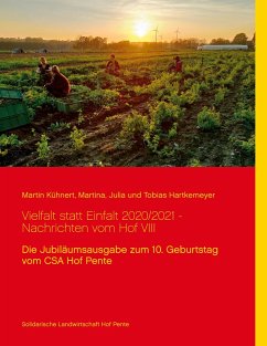 Vielfalt statt Einfalt 2020/2021 - Nachrichten vom Hof VIII - Kühnert, Martin;Hartkemeyer, Martina;Hartkemeyer, Julia