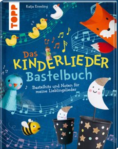 Das Kinderlieder-Bastelbuch - Enseling, Katja