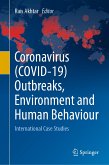 Coronavirus (COVID-19) Outbreaks, Environment and Human Behaviour (eBook, PDF)