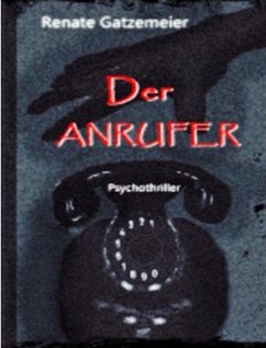 Der Anrufer (eBook, ePUB) - Gatzemeier, Renate