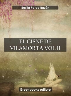 El cisnes de Vilamorta Voll II (eBook, ePUB) - Pardo Bazan, Emilia