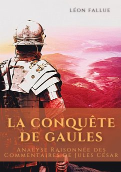 La conquête des Gaules (eBook, ePUB)