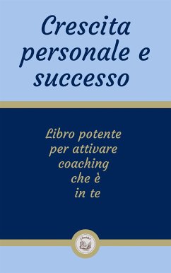 Cover Crescita personale e successo (eBook, ePUB)