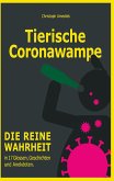 Tierische Coronawampe