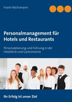 Personalmanagement für Hotels und Restaurants - Höchsmann, Frank