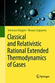 Classical and Relativistic Rational Extended Thermodynamics of Gases (eBook, PDF)