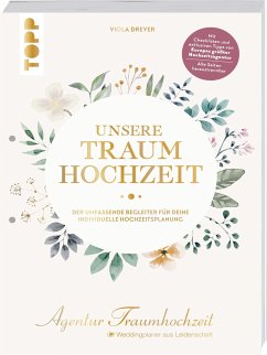 Cover Unsere Traumhochzeit. Der umfassende Begleiter für deine individuelle Hochzeitsplanung