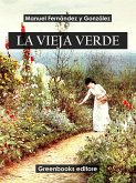 La vieja verde (eBook, ePUB)