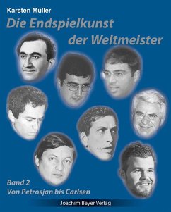 Die Endspielkunst der Weltmeister - Müller, Karsten