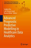 Advanced Prognostic Predictive Modelling in Healthcare Data Analytics (eBook, PDF)