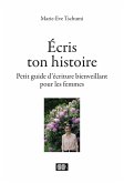 Ecris ton histoire (eBook, ePUB)