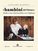 I bambini del futuro (eBook, ePUB)
