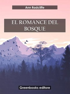 El romance del bosque (eBook, ePUB) - Radcliffe, Ann