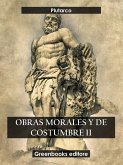 Obras morales y de costumbre II (eBook, ePUB)