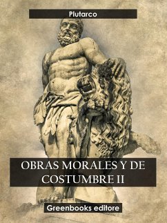 Obras morales y de costumbre II (eBook, ePUB) - Plutarco