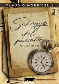 Schegge del passato (eBook, ePUB)