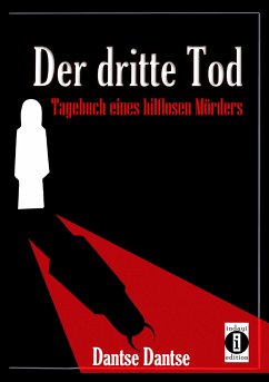 Der dritte Tod (eBook, ePUB) - Dantse, Dantse