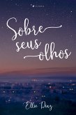 Sobre seus olhos (eBook, ePUB)