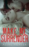 Make Me Surrender (eBook, ePUB)