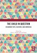 The Child in Question (eBook, PDF) - Bild 1