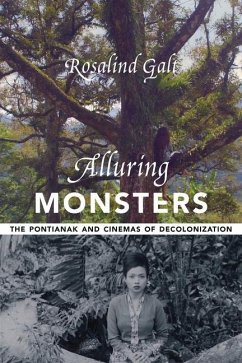 Alluring Monsters - Galt, Rosalind (Senior Lecturer in Film Studies, University of Susse