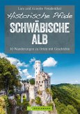 Historische Pfade Schwäbische Alb (eBook, ePUB)