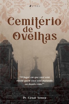 Cemitério de ovelhas (eBook, ePUB) - Souza, Pr. César