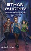 ETHAN MURPHY and the Quest for the Minal (The Ethan Murphy Series, #1) (eBook, ePUB)