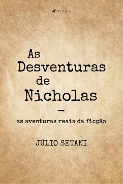 As Desventuras de Nicholas (eBook, ePUB) - Setani, Júlio