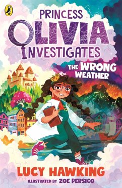 Princess Olivia Investigates: The Wrong Weather (eBook, ePUB) - Hawking, Lucy