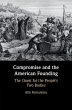 Compromise and the American Founding - Bild 1
