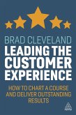 Leading the Customer Experience (eBook, ePUB)