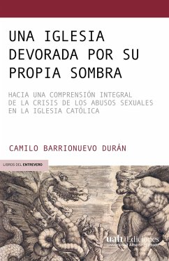 Una Iglesia devorada por su propia sombra (eBook, ePUB) - Barrionuevo Durán, Camilo