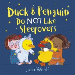 Cover Duck and Penguin Do Not Like Sleepovers