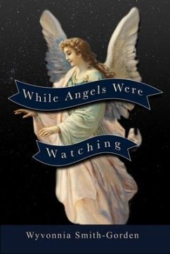Cover While Angels Were Watching (eBook, ePUB)