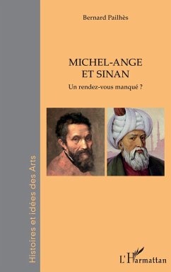 Michel-Ange et Sinan - Pailhès, Bernard